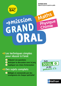 Mission Grand oral
Maths / Physique-Chimie
&nbsp;