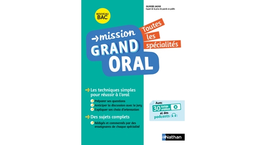 Mission Grand Oral - Toutes les spécialités | Éditions Nathan